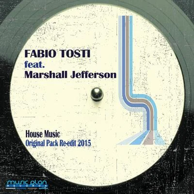 House Music (Original Pack 2015 Re-Edit) 專輯 Katerina/Marshall Jefferson/E.B.E./Noosa Heads/The Timewriter