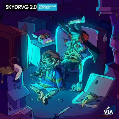 Vía Digital (Skydrvg 2.0) 專輯 $kyhook/Pedro Ladroga/Skyhook/SKYDRVG