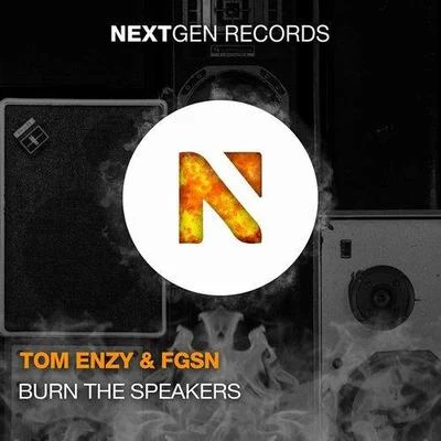 Burn The Speakers (Original Mix) 专辑 Tom Enzy