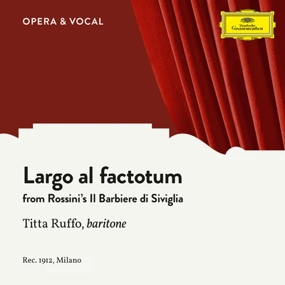 Rossini: Largo al factotum 專輯 Titta Ruffo