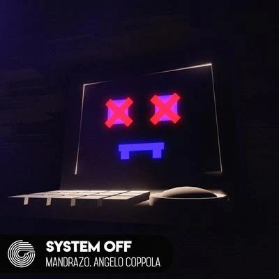 System Off 专辑 Milos/Mandrazo