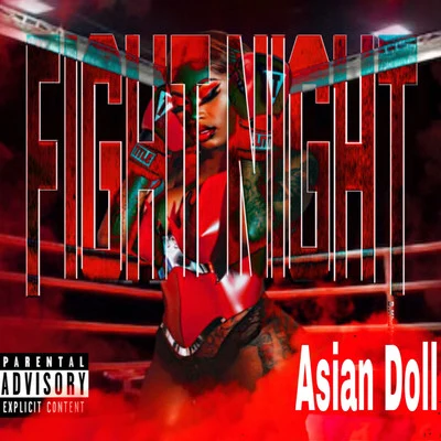 Fight Night 專輯 Asian Doll