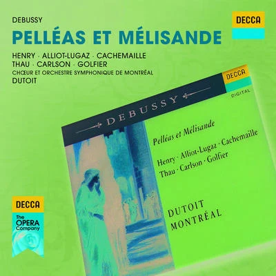 Debussy: Pelléas et Mélisande 專輯 Charles Dutoit/Berliner Philharmoniker/New York Philharmonic/Elizabeth Wilcock/Itzhak Perlman