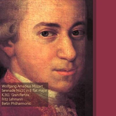 Mozart: Serena的no. 10 in B-flat minor, K. 361 - Gran partita 專輯 Berlin Philharmonic