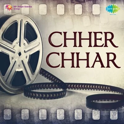 Chher Chhar 專輯 Meena Kapoor/G.M. Durrani/Geeta Dutt/Shamshad Begum/Mukesh