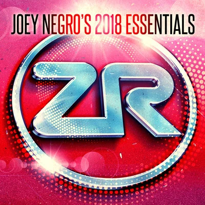 Joey Negro&#x27;s 2018 Essentials 专辑 Teddy Douglas/Joey Negro/Natural Self/DJ Oji/Peven Everett