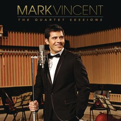 The Quartet Sessions 專輯 Mark Vincent