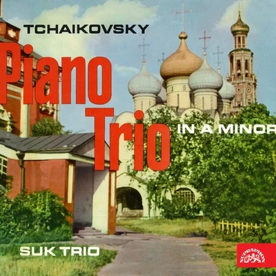 Tchaikovsky: Piano Trio in A Minor 專輯 Suk Trio