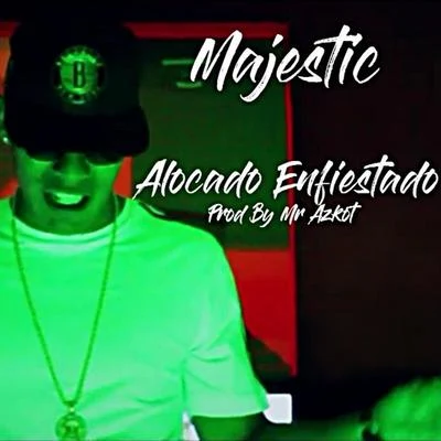 Alocado Enfiestado 專輯 Majestic/John Martin/Yoste/Nevada/Gryffin