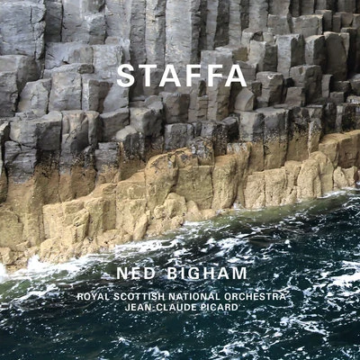 Bigham: Staffa 专辑 Owain Arwel Hughes/Royal Scottish National Orchestra