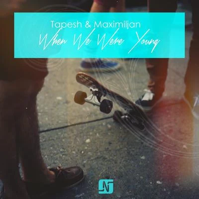 When We Were Young 專輯 Immature/Tapesh/High Soundsystem