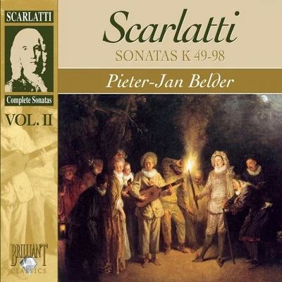 Scarlatti: Complete Sonatas, Vol. II 专辑 Domenico Scarlatti