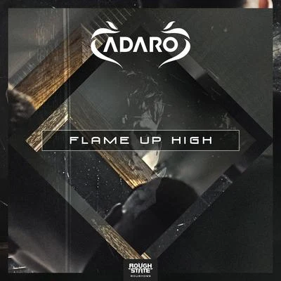 AdaroThe Machine Flame Up High