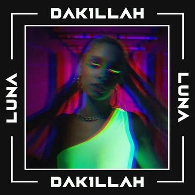 Luna 專輯 Dakillah