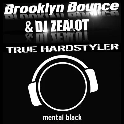 True Hardstyler 專輯 John Johnson/Brooklyn Bounce/Kai Tracid/Ratty/Marc Et Claude