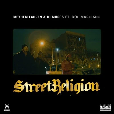 Street Religion 專輯 Meyhem Lauren/DJ Muggs