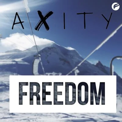 Freedom 专辑 Axity