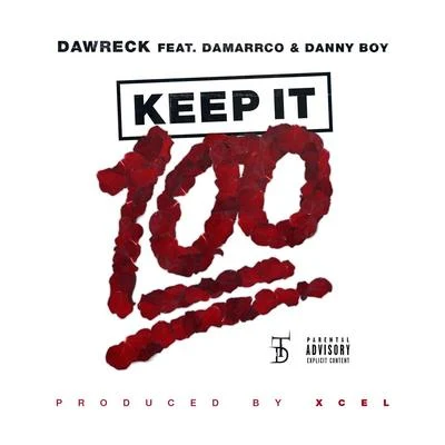 Keep It 100 (feat. Danny Boy & Damarrco) 專輯 Del Horno/Danny Boy/Aldwin Macapagal