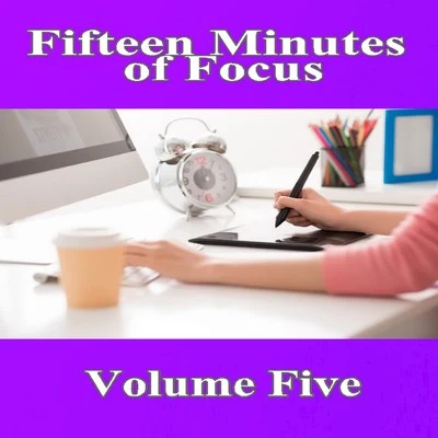 Fifteen Minutes of Focus, Vol. 5 專輯 Mike Williams