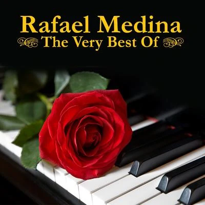 The Very Best Of 专辑 Rafael Medina