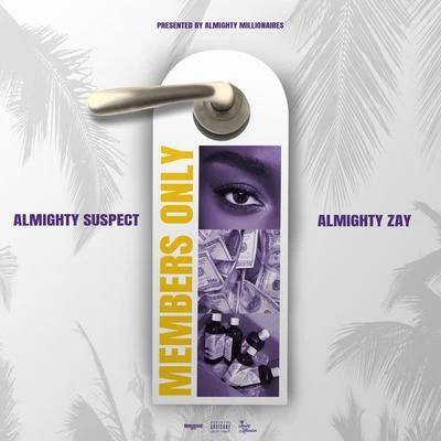 Members Only 專輯 Almighty Suspect/Misfit Soto