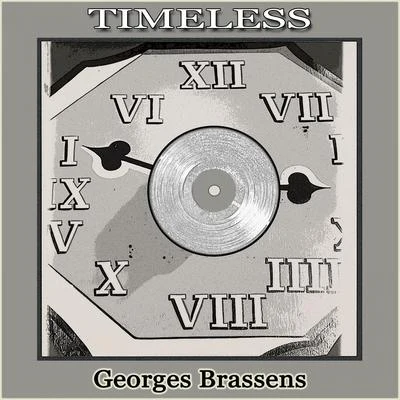 Timeless 专辑 Georges Brassens/J. Vaissade/Gloria Lasso/Pierre Dudan/Henri Salvador