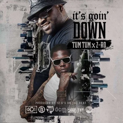 Its Goin Down 專輯 Z-Ro/Slim Thug