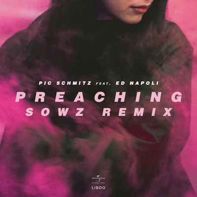 Preaching (Sowz Remix) 專輯 Pic Schmitz