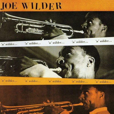 Wilder N Wilder 專輯 Joe Wilder