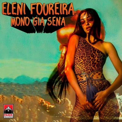 Mono Gia Sena 專輯 Eleni Foureira