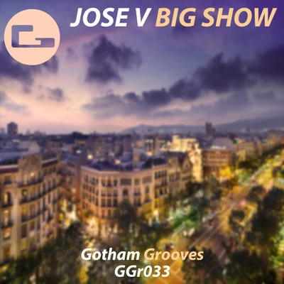 Big Show EP 專輯 Jose V