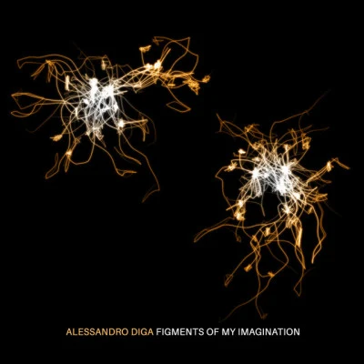 Figments Of My Imagination 专辑 Alessandro Diga/Oliver Lieb