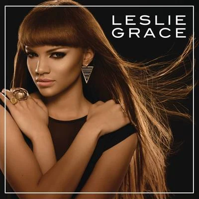 Leslie Grace 专辑 Leslie Grace