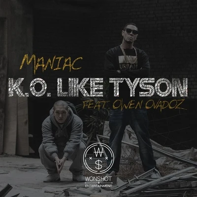 K.O like Tyson 专辑 Maniac