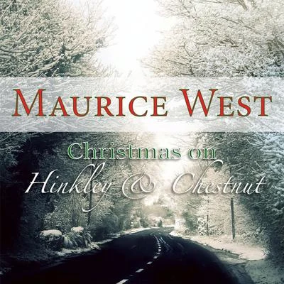 Christmas on Hinkley & Chestnut 專輯 Maurice West/Eddie Thoneick/Armin van Buuren/Erick Morillo/E-Funk