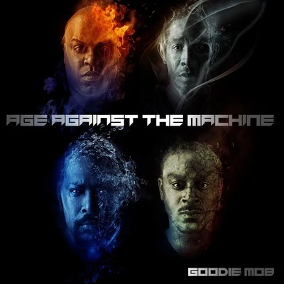 Age Against The Machine (Deluxe Edition) 專輯 Goodie Mob