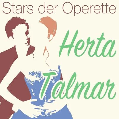 Stars der Operette: Herta Talmar 專輯 Herta Talmar