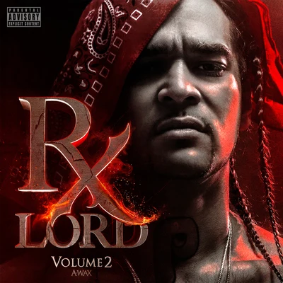 Rx Lord, Vol. 2 專輯 A-Wax