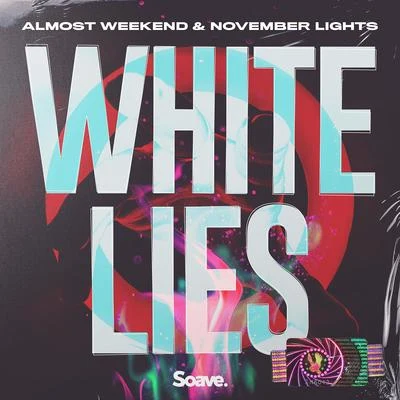 White Lies (VIP Mix) 專輯 Almost Weekend/Max Vermeulen