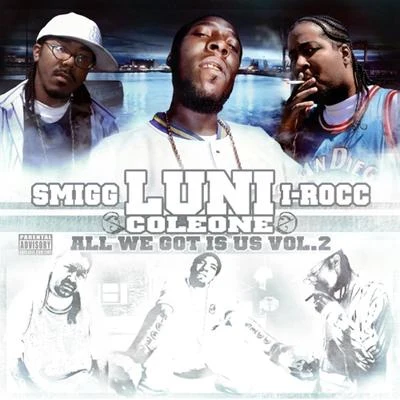 All We Got Is Us Vol. 2 專輯 Luni Coleone