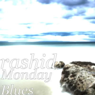 Monday Blues 專輯 Old Man Pratt/Rashid