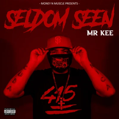 Seldom Seen 专辑 Mr. Kee