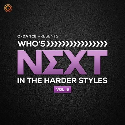 Who&#x27;s Next In The Harder Styles Vol. 5 专辑 Grizz Logan/Legion