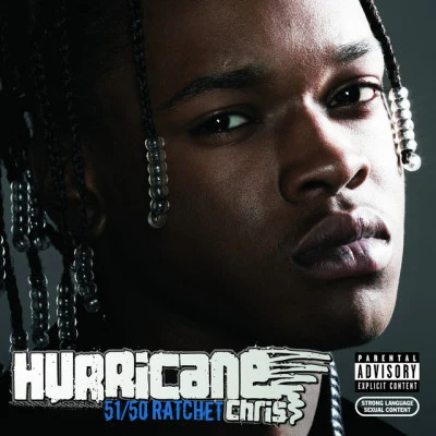 5150 Ratchet 专辑 Hurricane Chris