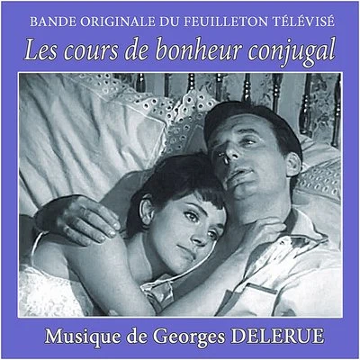 Les cours de bonheur conjugal – EP 專輯 Georges Delerue