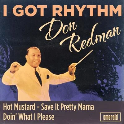 I Got Rhythm 專輯 Don Redman