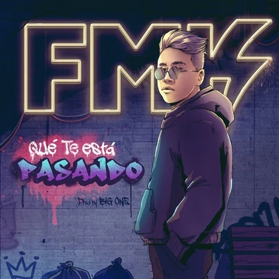 Qué Te Está Pasando 專輯 Ante Ciento Veinte/Milo Oficial/FMK