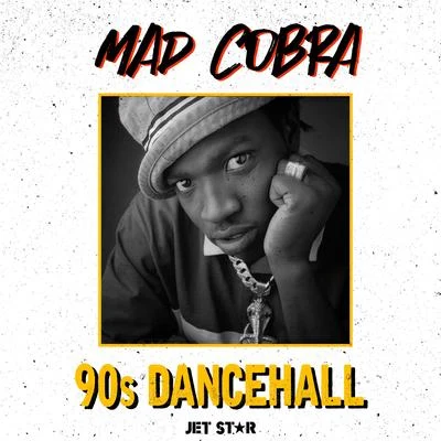 Mad Cobra: 90s Dancehall 專輯 Mad Cobra