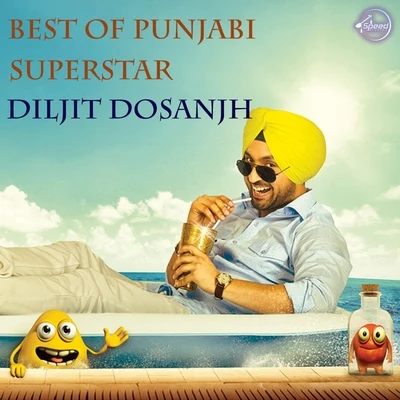 Best of Punjabi Superstar Diljit Dosanjh 专辑 Diljit Dosanjh/Rishi Rich/Aastha Gill/Vishal Dadlani/Badshah