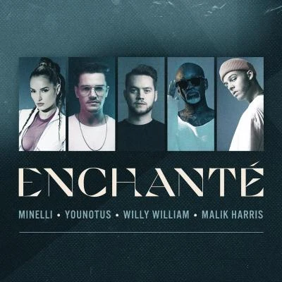 TragédieWilly William Enchanté (feat. Malik Harris & Minelli)